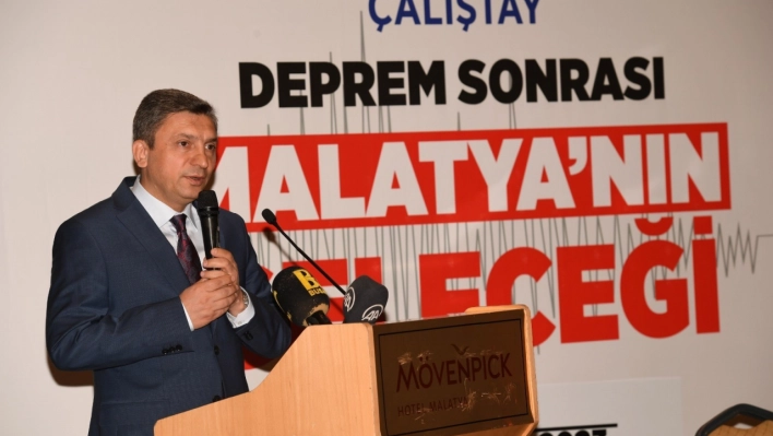 Deprem sonrası Malatya'nın geleceği masaya yatırtıldı